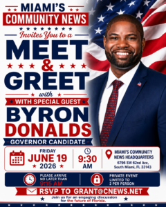 Join Miami’s Community News for an exclusive Meet & Greet with Governor Candidate Byron Donalds